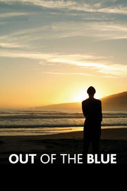 Out of the Blue - movie with Paul Glover.