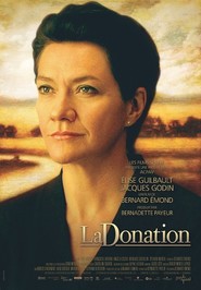 La donation is the best movie in Jacques Godin filmography.