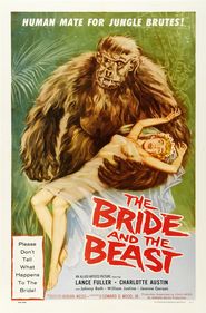 The Bride and the Beast is the best movie in Steve Calvert filmography.