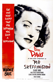 Mr. Skeffington - movie with Bette Davis.