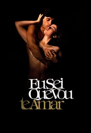 Eu Sei Que Vou Te Amar - movie with Fernanda Torres.