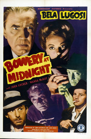 Bowery at Midnight - movie with Bela Lugosi.