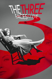 The Three Faces of Eve - movie with Joanne Woodward.