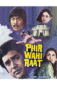 Phir Wohi Raat - movie with A.K. Hangal.