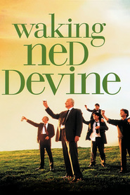 Waking Ned - movie with James Nesbitt.