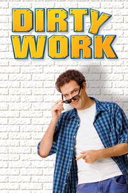 Dirty Work - movie with Norm MacDonald.