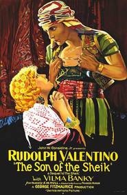 The Son of the Sheik - movie with Rudolph Valentino.