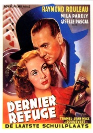 Dernier refuge - movie with Raymond Rouleau.