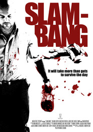 Slam-Bang is the best movie in Roland Gaspar filmography.