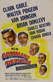 Command Decision - movie with Walter Pidgeon.