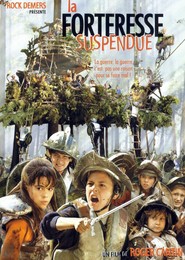 La forteresse suspendue is the best movie in Charli Arcouette-Martineau filmography.