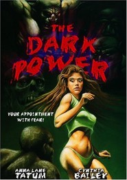 The Dark Power is the best movie in Marc Matney filmography.