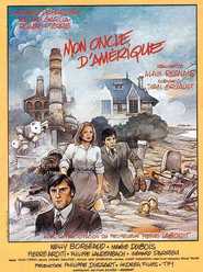 Mon oncle d'Amerique is the best movie in Bernard Malaterre filmography.