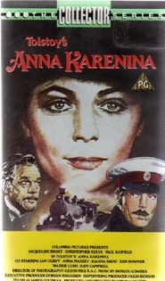 Anna Karenina - movie with Jacqueline Bisset.