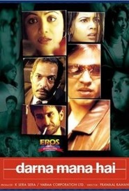 Darna Mana Hai - movie with Raghuvir Yadav.