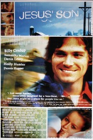 Jesus' Son - movie with Holly Hunter.