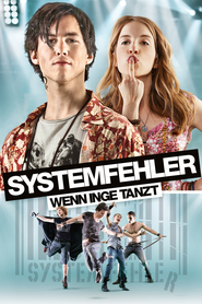 Systemfehler - Wenn Inge tanzt - movie with Paula Kalenberg.