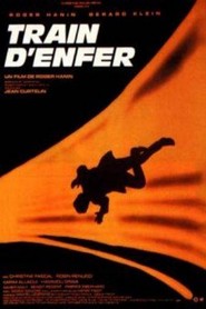 Train d'enfer - movie with Roger Hanin.