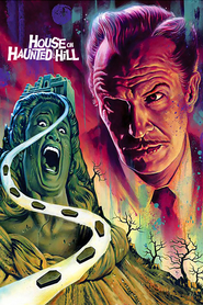 House on Haunted Hill - movie with Vincent Price.