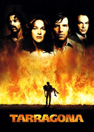 Film Tarragona - Ein Paradies in Flammen.