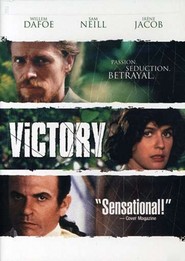 Victory - movie with Willem Dafoe.