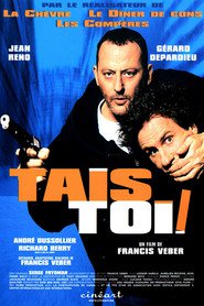 Tais-toi! - movie with Jean Reno.