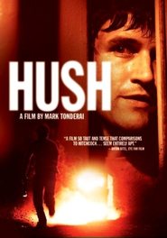 Hush is the best movie in Andreas Wisniewski filmography.