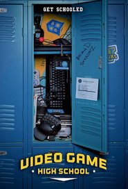 Video Game High School is the best movie in Ellary Porterfield filmography.
