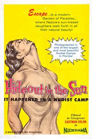 Hideout in the Sun is the best movie in Carl Bauer filmography.