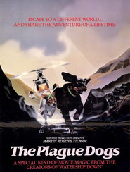 The Plague Dogs - movie with Christopher Benjamin.