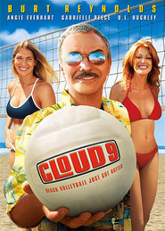 Cloud 9 is the best movie in Burt Reynolds filmography.
