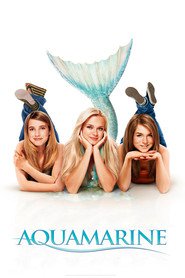 Aquamarine - movie with Emma Roberts.