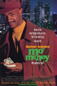 Film Mo' Money.