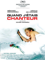 Quand j'etais chanteur - movie with Mathieu Amalric.