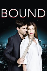 Bound - movie with Daniel Baldwin.