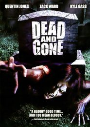 Dead and Gone is the best movie in Marilyn Ghigliotti filmography.
