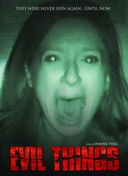 Film Evil Things.