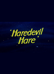 Animation movie Haredevil Hare.