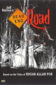 Dead End Road is the best movie in Erik F. Hill filmography.