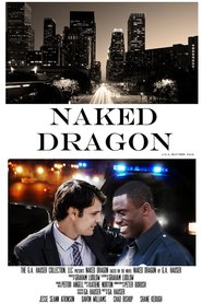 Naked Dragon is the best movie in Maykl Sebalski filmography.