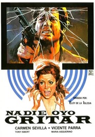 Nadie oyo gritar - movie with Antonio Casas.