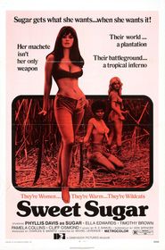Sweet Sugar is the best movie in Angus Duncan filmography.