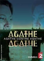 Agathe contre Agathe is the best movie in Cecile Bois filmography.