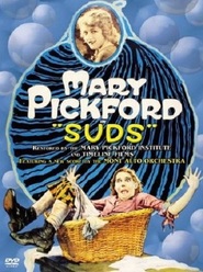 Suds - movie with Mary Pickford.
