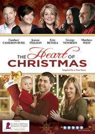 The Heart of Christmas is the best movie in Candace Cameron Bure filmography.
