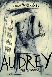 Audrey the Trainwreck is the best movie in Louren Donati filmography.