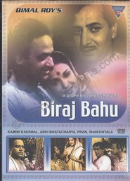 Biraj Bahu - movie with Kamini Kaushal.