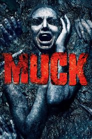 Muck is the best movie in Peter Hart filmography.