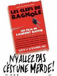 Les Clefs de bagnole is the best movie in Medjahed Ouzlifi filmography.