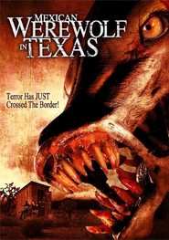 Mexican Werewolf in Texas is the best movie in Mark Halvorson filmography.